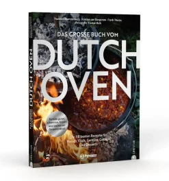 Petromax Das große Buch vom Dutch Oven
